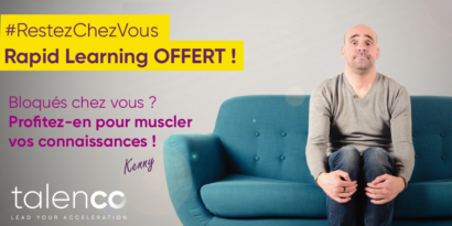 confinement covid-19 : talenco vous offre le rapid learning