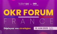 OKR Forum France 2025 : l'événement de référence sur le déploiement des stratégies avec les OKRs